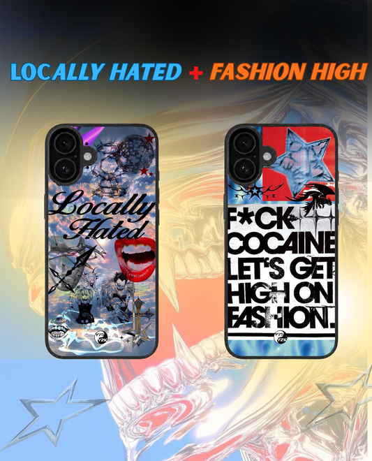 Locally Hated & Fashion High